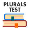 Plurals Test